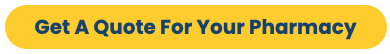 Get a quote for your pharmacy